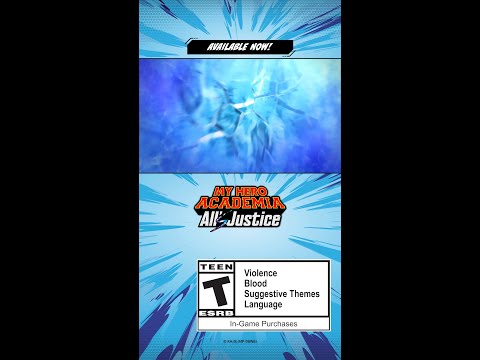 MY HERO ACADEMIA: All’s Justice – Available Now!