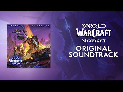 Midnight Original Soundtrack | World of Warcraft
