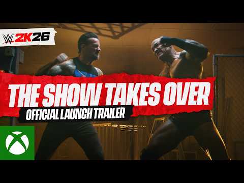 The Show Takes Over | Official WWE 2K26 Launch Trailer