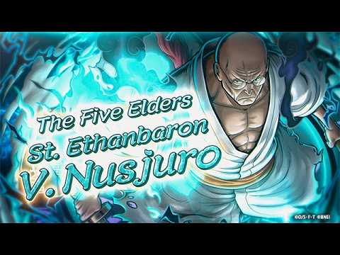 ONE PIECE BOUNTY RUSH – The Five Elders St. Ethanbaron V. Nusjuro