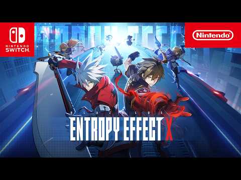 BlazBlue Entropy Effect X – Out now! (Nintendo Switch)