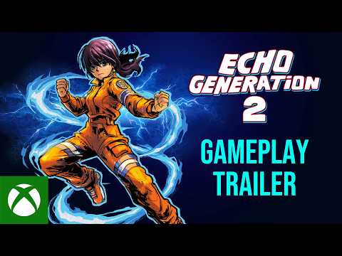 Echo Generation 2 – Gameplay and Demo Trailer