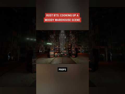 Rust BTS: Cooking up a moody warehouse scene. 🍲☢️🧑🍳