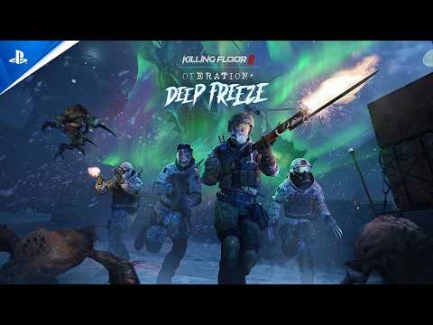 Killing Floor 3 – Operation: Deep Freeze Trailer | PS5 Games