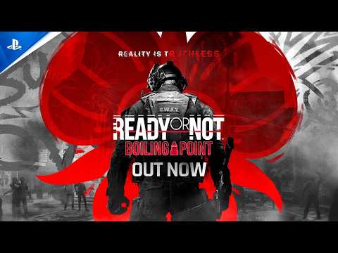 Ready or Not – Boiling Point Launch Trailer | PS5 Games