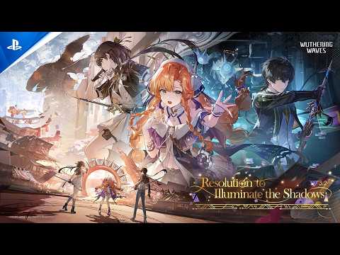 Wuthering Waves – “Resolution to Illuminate the Shadows” Version 3.2 Trailer | PS5 Games