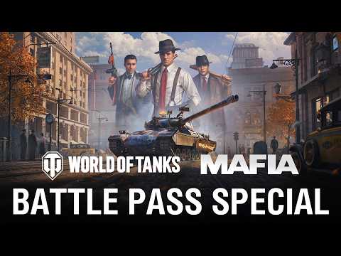 Battle Pass Special: Mafia | World of Tanks