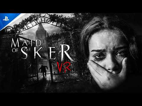 Maid of Sker VR – Launch Trailer | PS VR2 Games