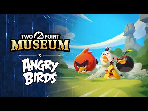 Two Point Museum x Angry Birds Trailer | PLAY NOW!