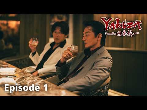 Yakuza Powered by Nihon Touitsu | Episode 1
