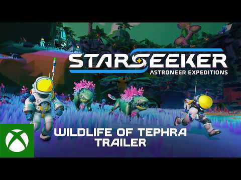 STARSEEKER: Astroneer Expeditions – Wildlife of Tephra Trailer
