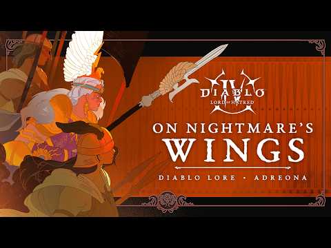 Diablo IV: Lord of Hatred | Short Story | On Nightmare’s Wings: Adreona