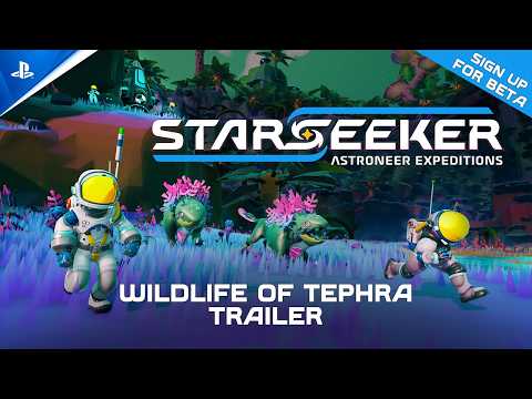 Starseeker: Astroneer Expeditions – Wildlife of Tephra Trailer | PS5 Games