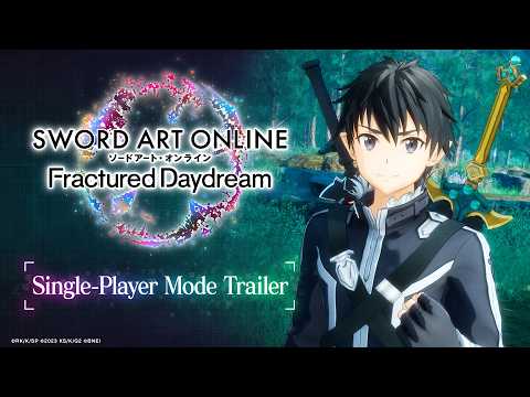Sword Art Online Fractured Daydream – Single Player Mode Trailer