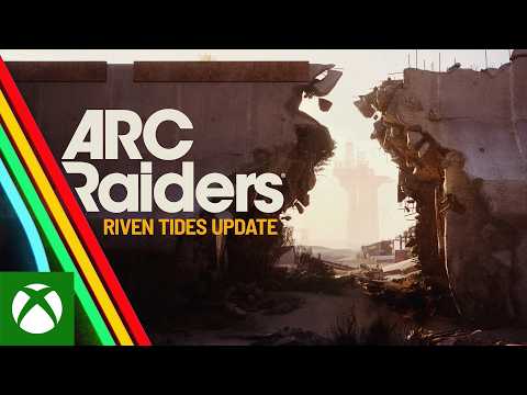 ARC Raiders | Riven Tides Update Launch Video