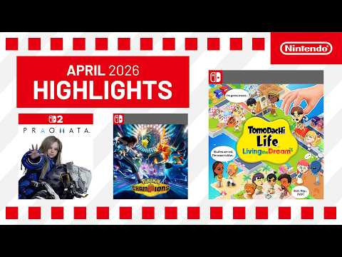 Monthly Highlights – April 2026 (Nintendo Switch 2 / Nintendo Switch)