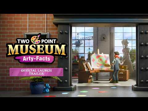 Two Point Museum: Arty-Facts | Launch Trailer