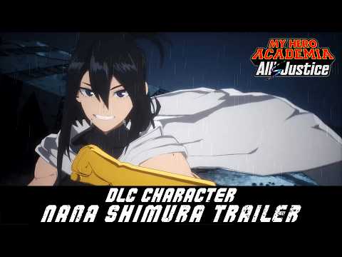 MY HERO ACADEMIA: All’s Justice | Nana Shimura DLC Character Trailer