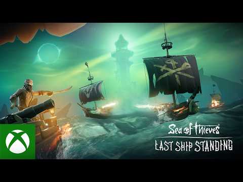 Season 19 Act 3: Last Ship Standing | Official Sea of Thieves Content Update Video