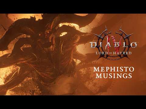 Diablo IV: Lord of Hatred | Mephisto Musings