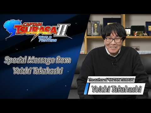 CAPTAIN TSUBASA 2: WORLD FIGHTERS | Yoichi Takahashi Interview