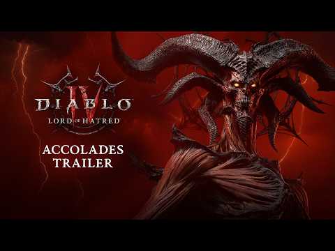 Diablo IV | Lord of Hatred | Launch Accolades Trailer