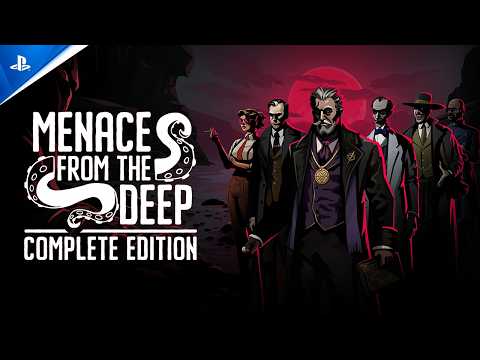 Menace from the Deep: Complete Edition – Launch Trailer | PS5 & PS4 Games
