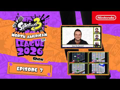 The Splatoon 3 North American League Show 2026 – Episode 7