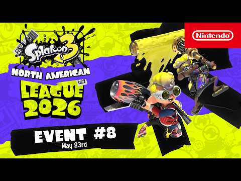 Splatoon 3 North American League 2026 – Event #8 5.23.2026