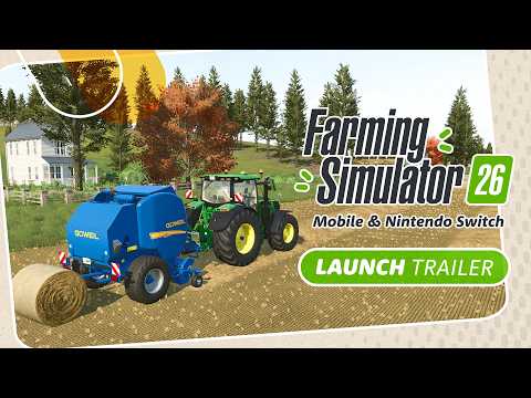 Farming Simulator 26 Now Available | Launch Trailer
