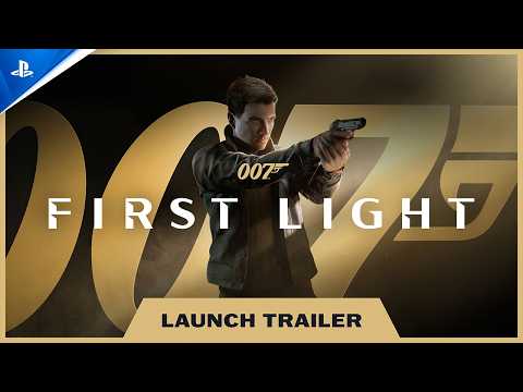 007 First Light – Launch Trailer | PS5 Games