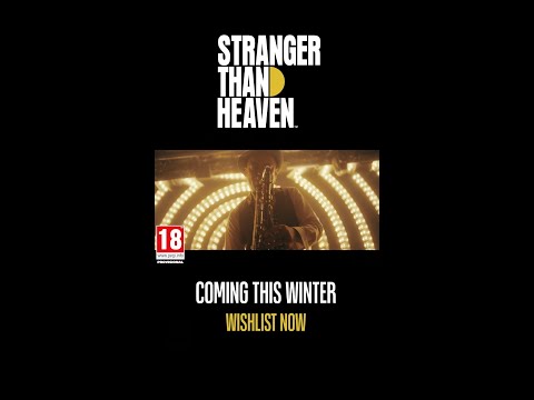 Watch ‘Xbox Presents: A Special Look at STRANGER THAN HEAVEN’ on YouTube