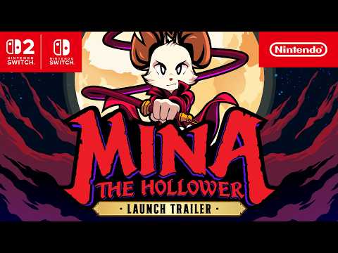 Mina the Hollower – Launch Trailer – Nintendo Switch 2