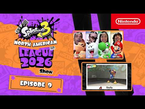 The Splatoon 3 North American League Show 2026 – Episode 9