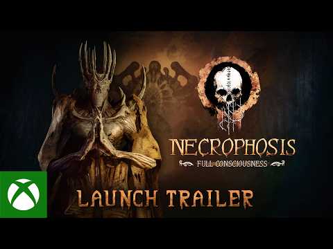 Necrophosis: Full Consciousness – Launch Trailer