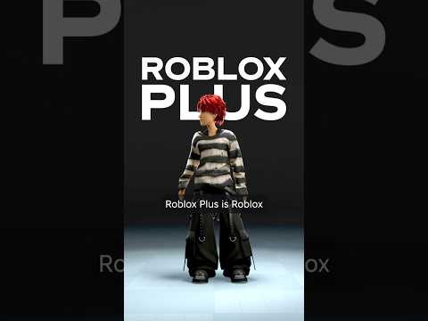Plus up your game with Roblox Plus.