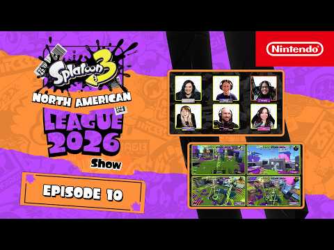 The Splatoon 3 North American League Show 2026 – Episode 10