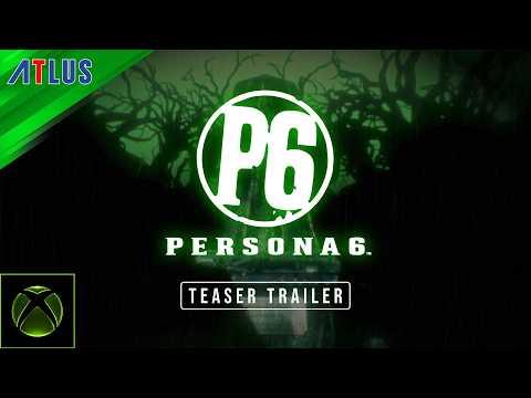 Persona 6 — Teaser Trailer | XBOX Games Showcase 2026
