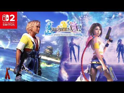 FINAL FANTASY X/X-2 HD Remaster | Nintendo Switch 2 Release Date Announcement Trailer