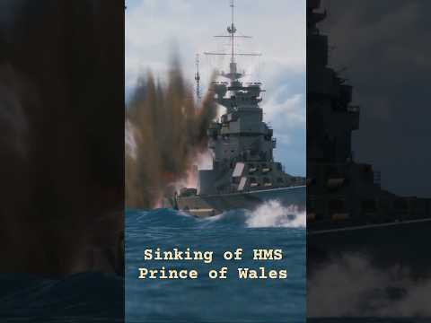 Sinking of Battleship HMS Prince of Wales