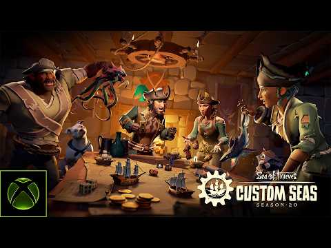 Season 20: Custom Seas | Official Sea of Thieves Content Update Video