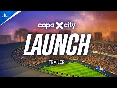 Copa City – Launch Trailer | PS5 Games
