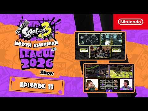 The Splatoon 3 North American League Show 2026 – Episode 11