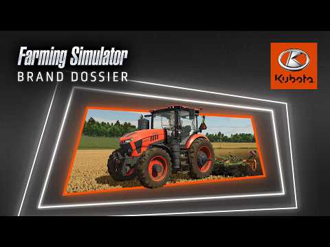 Brand Dossier: KUBOTA | Farming Simulator 25
