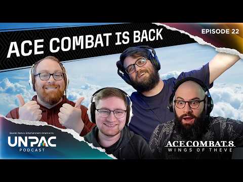 Ace Combat is Back! ft. MarcoMeatball, Jesse Cox, and Oboeshoes| UNPAC Podcast