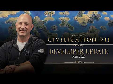 Civilization VII Developer Update – June 2026
