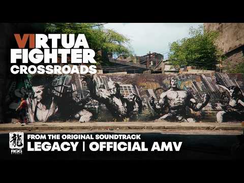 VIRTUA FIGHTER CROSSROADS | LEGACY (OFFICIAL AMV)