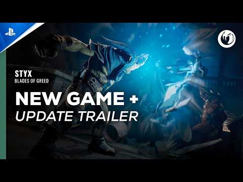 Styx: Blades of Greed – New Game+ Update Trailer | PS5 Games