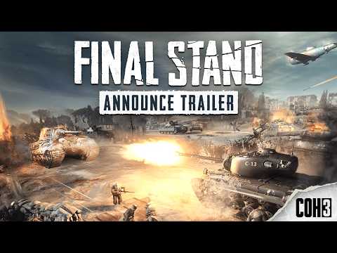 Company of Heroes 3: Final Stand Announcement Trailer
