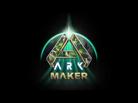 ARK Maker – Reveal Teaser